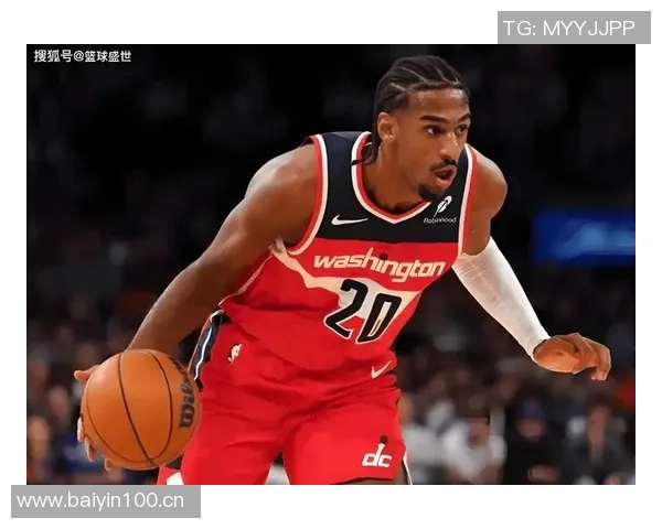 奇才全队期待新赛季突破表现力虽不求胜利但力争竞争力提升